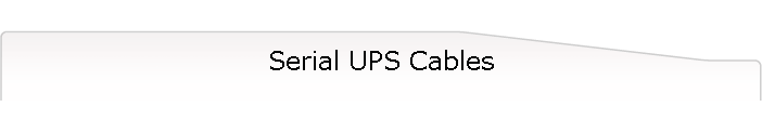 Serial UPS Cables