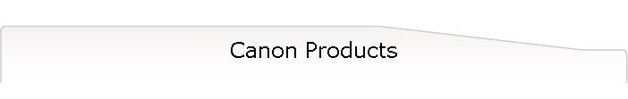 Canon Products