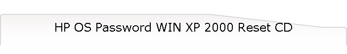 HP OS Password WIN XP 2000 Reset CD