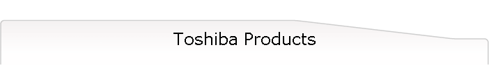 Toshiba Products